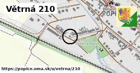 Větrná 210, Popice