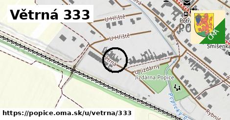 Větrná 333, Popice