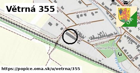 Větrná 355, Popice