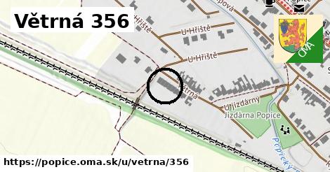 Větrná 356, Popice