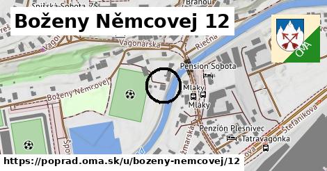 Boženy Němcovej 12, Poprad