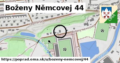 Boženy Němcovej 44, Poprad