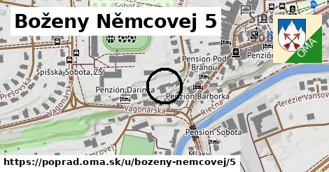 Boženy Němcovej 5, Poprad