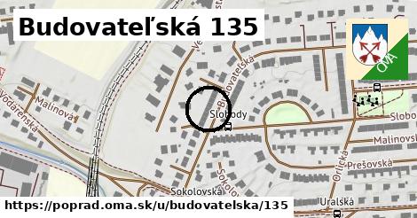 Budovateľská 135, Poprad