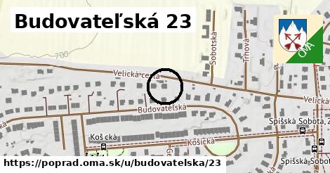 Budovateľská 23, Poprad