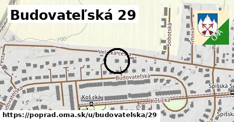 Budovateľská 29, Poprad