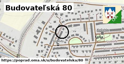 Budovateľská 80, Poprad