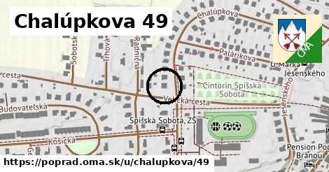 Chalúpkova 49, Poprad