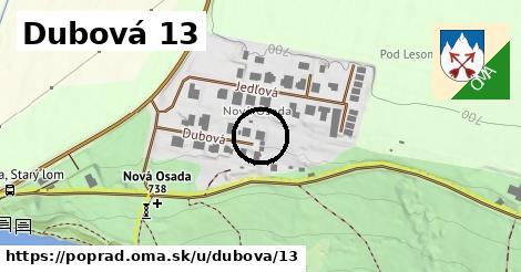 Dubová 13, Poprad