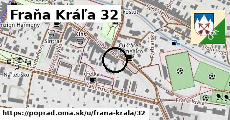 Fraňa Kráľa 32, Poprad