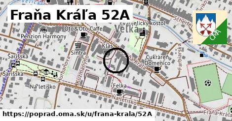 Fraňa Kráľa 52A, Poprad