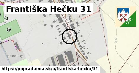 Františka Hečku 31, Poprad