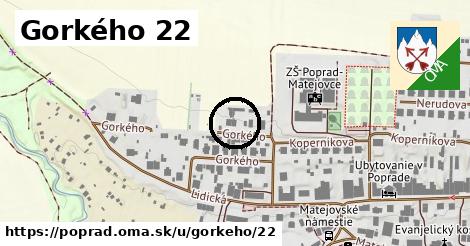 Gorkého 22, Poprad