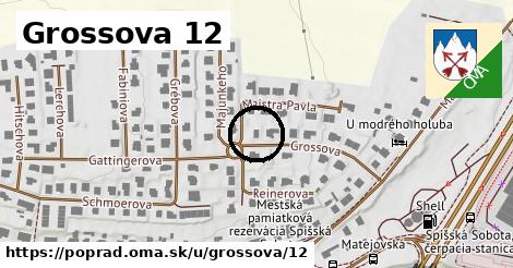 Grossova 12, Poprad