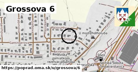 Grossova 6, Poprad