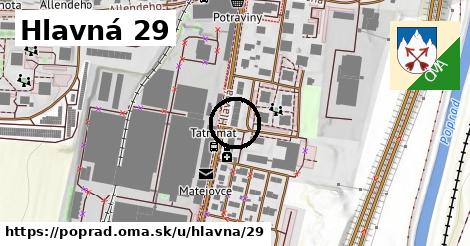 Hlavná 29, Poprad