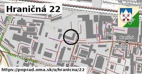 Hraničná 22, Poprad