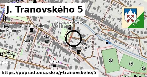 J. Tranovského 5, Poprad