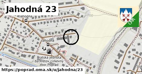 Jahodná 23, Poprad