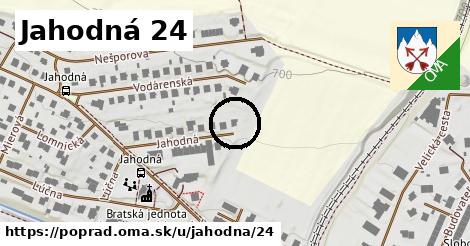 Jahodná 24, Poprad