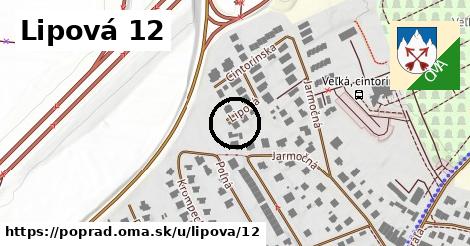 Lipová 12, Poprad