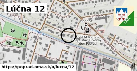 Lúčna 12, Poprad