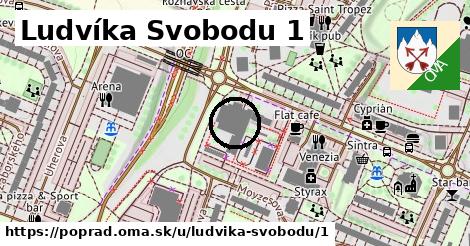 Ludvíka Svobodu 1, Poprad