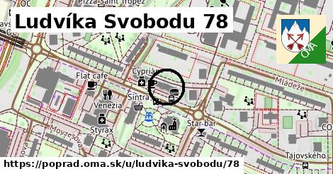 Ludvíka Svobodu 78, Poprad