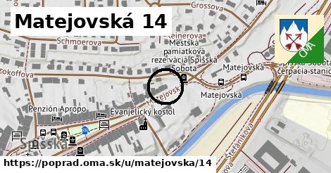 Matejovská 14, Poprad