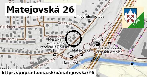 Matejovská 26, Poprad