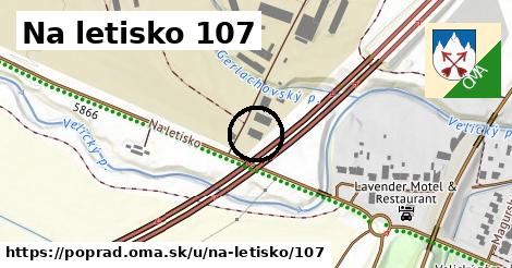 Na letisko 107, Poprad