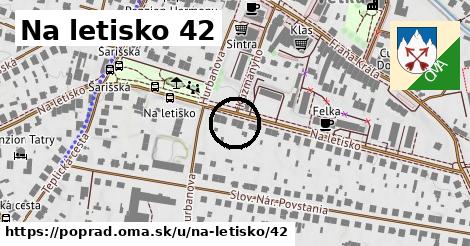 Na letisko 42, Poprad