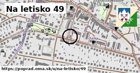 Na letisko 49, Poprad