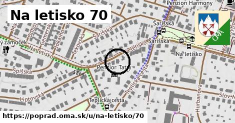 Na letisko 70, Poprad