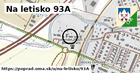 Na letisko 93A, Poprad