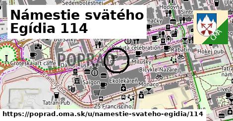 Námestie svätého Egídia 114, Poprad