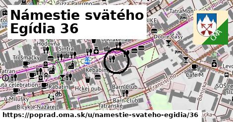 Námestie svätého Egídia 36, Poprad