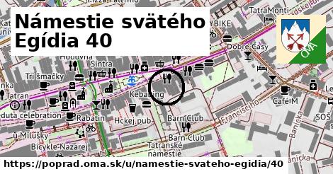 Námestie svätého Egídia 40, Poprad