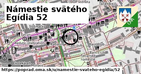 Námestie svätého Egídia 52, Poprad