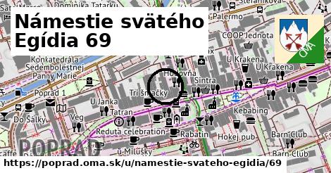 Námestie svätého Egídia 69, Poprad