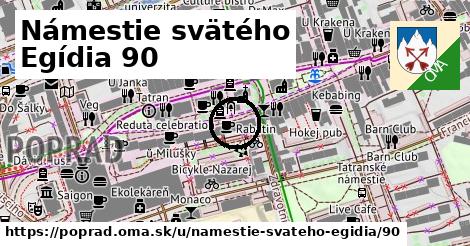 Námestie svätého Egídia 90, Poprad