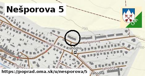 Nešporova 5, Poprad