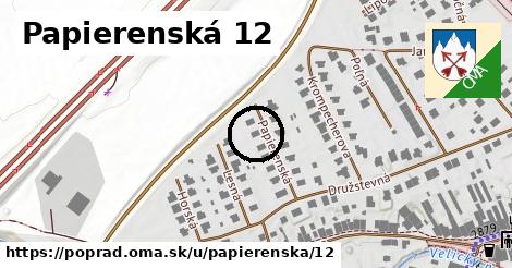 Papierenská 12, Poprad