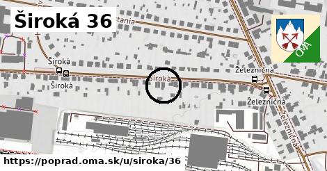 Široká 36, Poprad