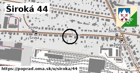 Široká 44, Poprad