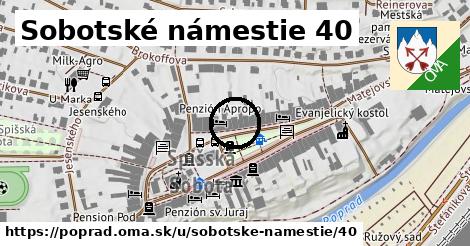 Sobotské námestie 40, Poprad