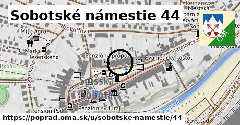 Sobotské námestie 44, Poprad