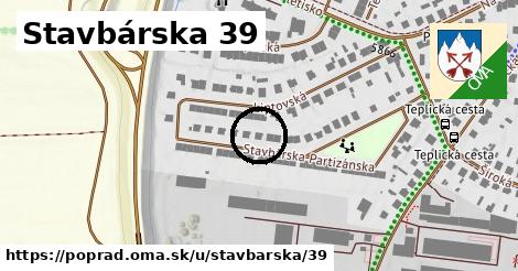 Stavbárska 39, Poprad