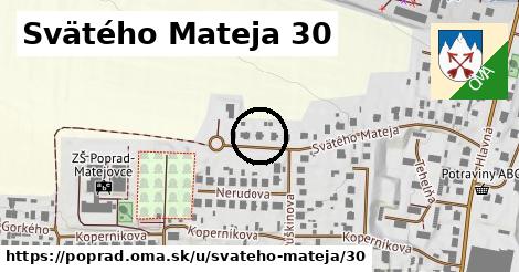 Svätého Mateja 30, Poprad