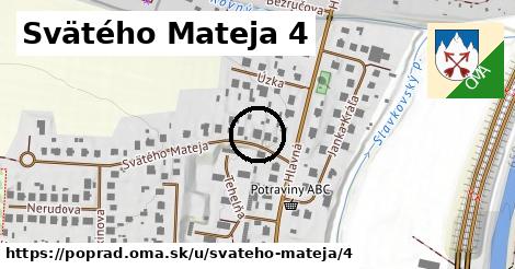 Svätého Mateja 4, Poprad